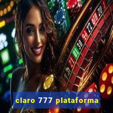 claro 777 plataforma